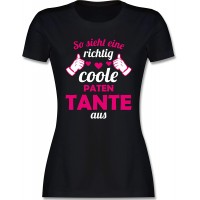 Shirtracer - Schwester & Tante - So Sieht eine richtig Coole Patentante aus - Tailliertes Tshirt für Damen und Frauen T-Shirt Shirtracer Bekleidung